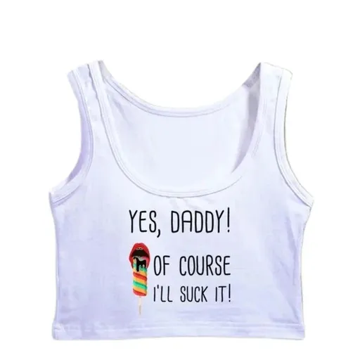 House Of Dasein Yes Daddy Ill Suck It Design Sexy Crop Top Ddlg Bdsm Kinky Submissive Tank Tops - White - L