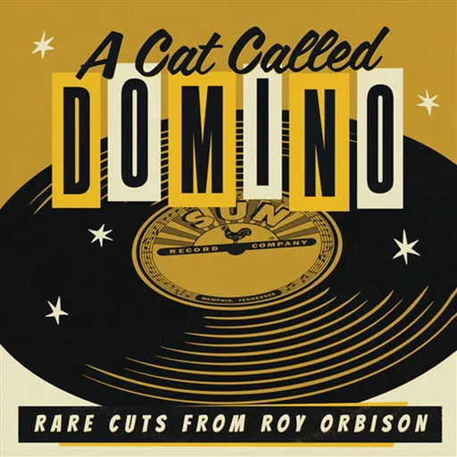 Cat Called Domino: Rare Cuts F - Orbison, Roy Cd Album