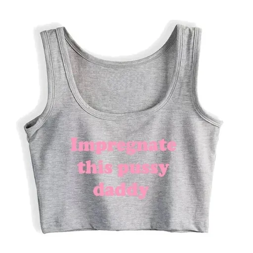 House Of Dasein Impregnate This Pussy Daddy Design Sugar Baby Slim Crop Top Erotic Clothing - Light Grey - Xxl