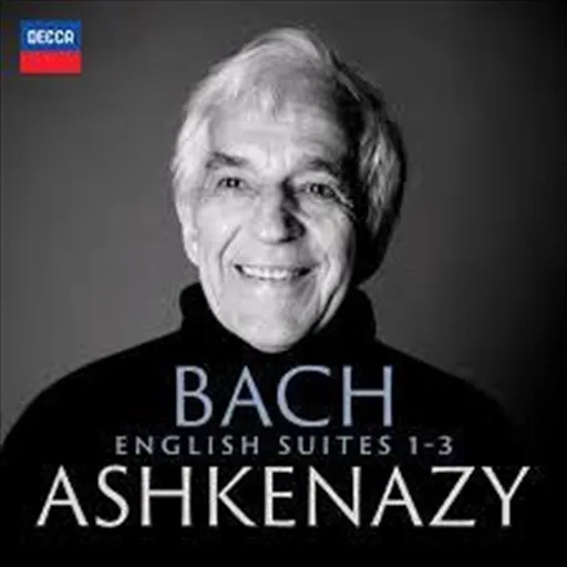 Bach: English Suites 1-3 - Ashkenazy, Vladimir Cd Album